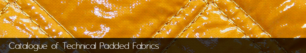 Manufacture and sale of technical padded fabrics.
