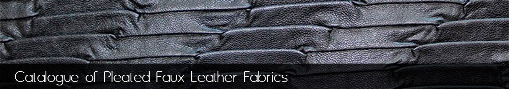 Manufacture and sale of pleated faux leather fabrics.